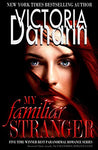 My Familiar Stranger:  (Knights of Black Swan Book 1)