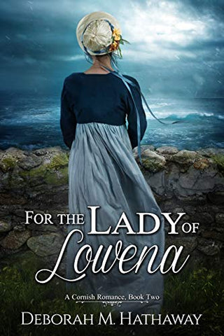 For the Lady of Lowena (A Cornish Romance)