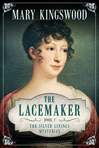 The Lacemaker (Silver Linings Mysteries Book2 )