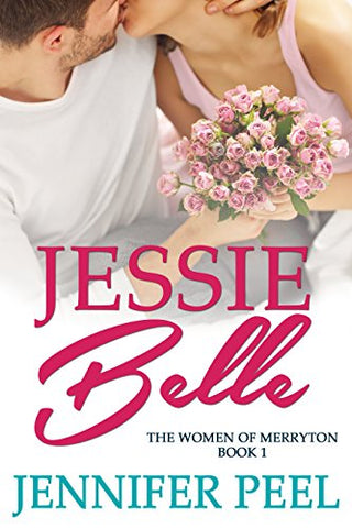 Jessie Belle (The Women of Merryton Book 1)